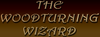 The Wood Turning Wizard