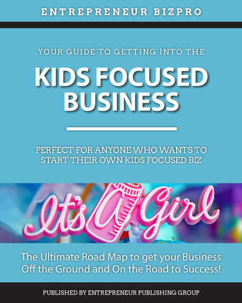 Start Up Kit - KIDS FOCUSED BIZ