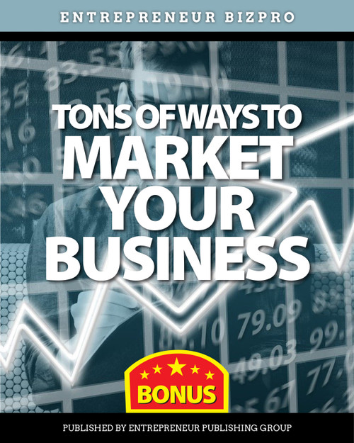 BONUS - Tons of Ways to Market Your Biz