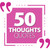 50 Thoughts Quotes