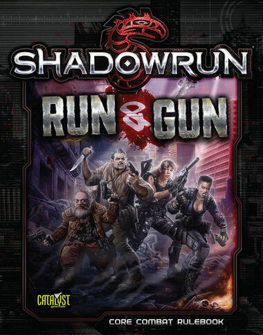 Shadowrun 5th Edition RPG: Run & Gun (Softcover)