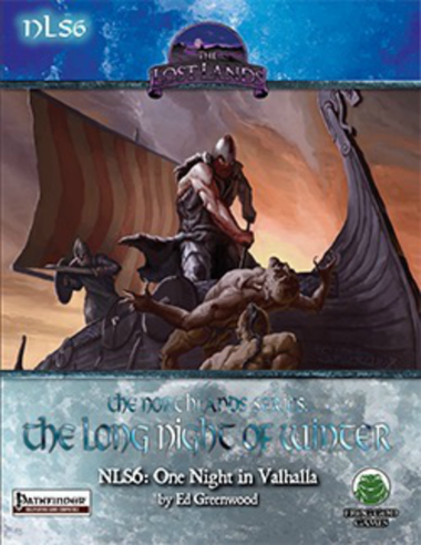 The Lost Lands RPG: The Long Night of Winter - The Northlands Saga #6 One Night in Valhalla
