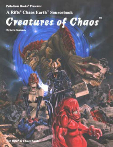 Rifts Chaos Earth RPG: Creatures of Chaos