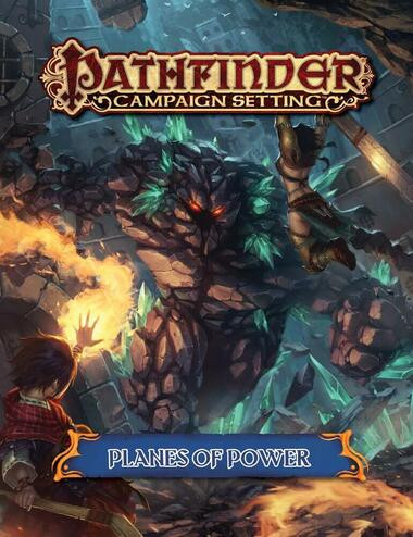 Pathfinder RPG: Campaign Setting - Planes of Power