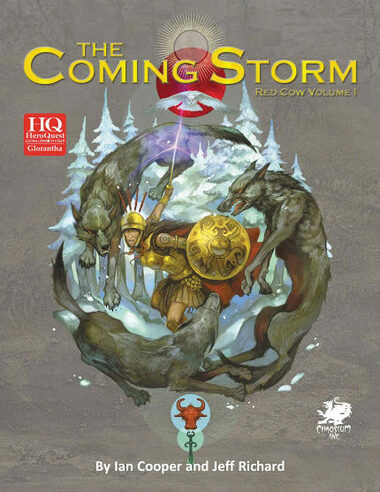 HeroQuest Glorantha: The Coming Storm - Campaign for HeroQuest Glorantha Vol. 1 (Hardcover)
