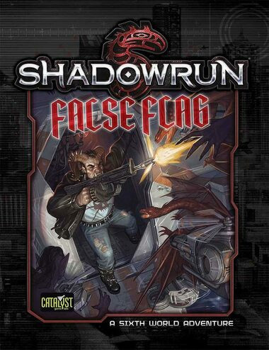 Shadowrun 5th Edition RPG: False Flag