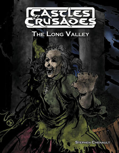 Castles and Crusades RPG: The Long Valley