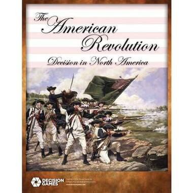 The American Revolution: Decision in North America, 1775-82