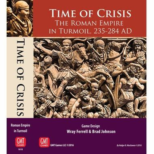 Time Of Crisis: The Roman Empire In Turmoil, 235-284 AD (2nd Printing)