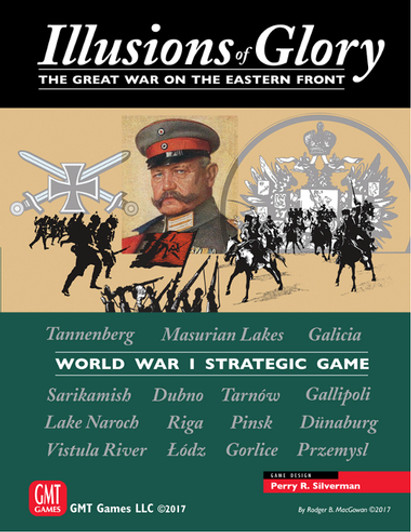 Illusions Of Glory: The Great War On The Eastern Front