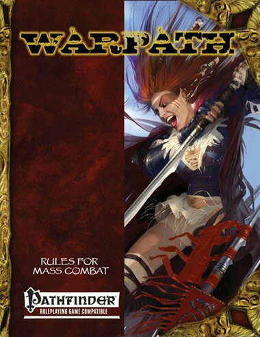 Warpath: Rules For Mass Combat (Pathfinder Compatible) (Clearance)
