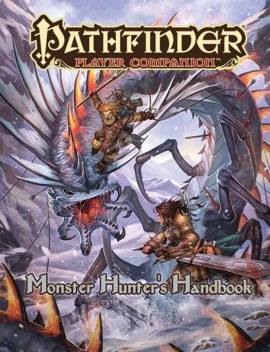 Pathfinder RPG: Player Companion: Monster Hunter's Handbook
