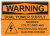 53-529 OSHA DANGER Sign: Warning Dual Power Supply. Available in vinyl label, aluminum sign, and reflective options. OSHA compliant safety signage.