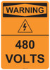 55-624 OSHA WARNING Sign: Warning 480 Volts. Available in vinyl label, aluminum sign, and reflective options. OSHA compliant safety signage.