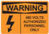 Warning 480 Volts, #53-629 thru 70-629