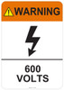 55-820 OSHA WARNING Sign: Warning 600 Volts. Available in vinyl label, aluminum sign, and reflective options. OSHA compliant safety signage.
