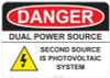 55-130 OSHA DANGER Sign: Danger - Dual Power Source- Second Source is Photovoltaic System. Available in vinyl label, aluminum sign, and reflective options. OSHA compliant safety signage.