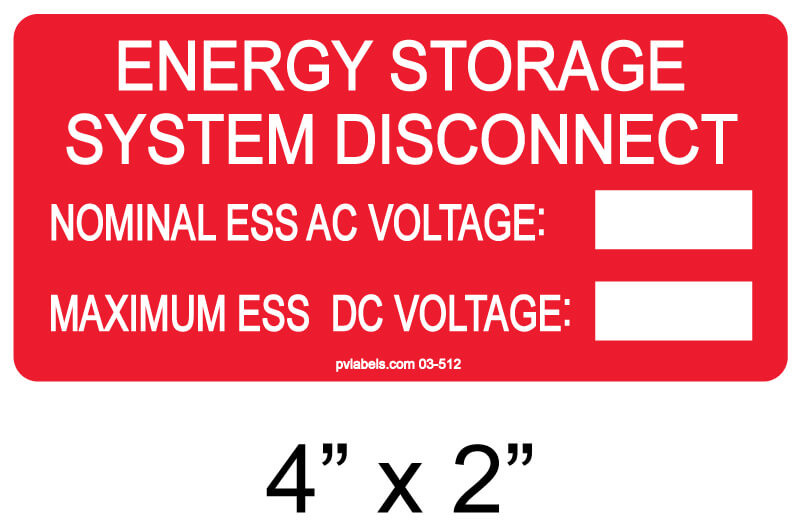 Energy Storage System Disconnect Nominal Ess AC | PV Labels 03-512