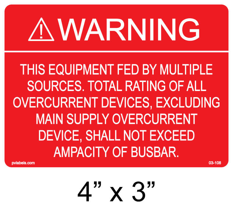 WARNING THIS EQUIPMENT FED BY MULTIPLE SOURCES (03-108) LABEL