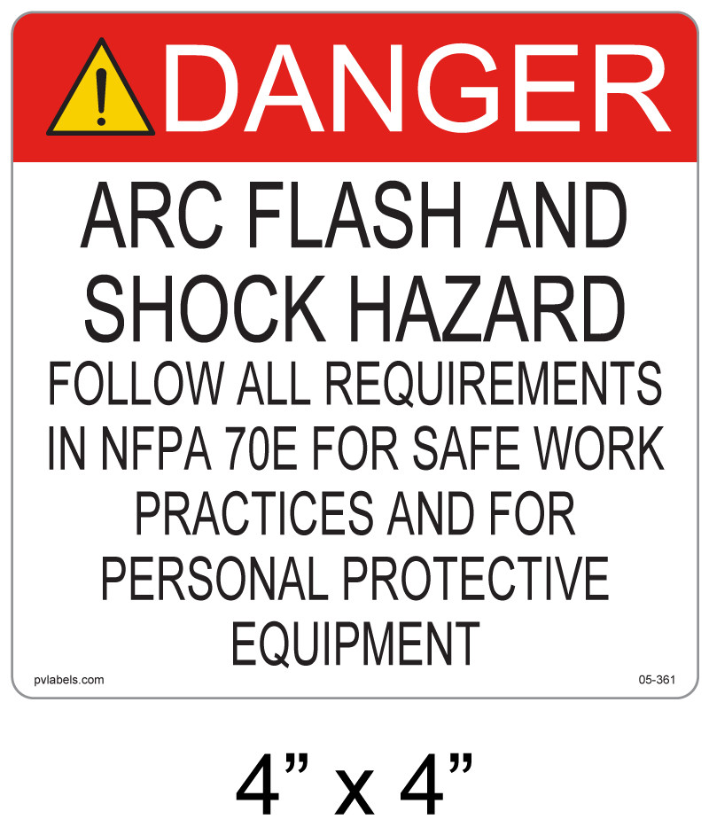 Danger Arc Flash And Shock Hazard Follow All | PV Labels 05-361
