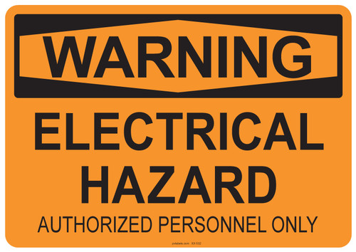 53-532 OSHA WARNING Sign: Warning Electrical Hazard. Available in vinyl label, aluminum sign, and reflective options. OSHA compliant safety signage.