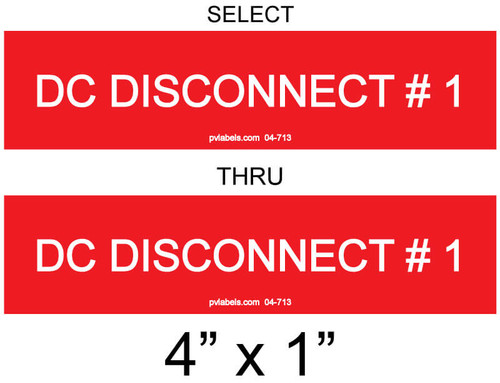 DC DISCONNECT #1 1/4" LETTERS SPECIFY HOW MANY CUSTOM PLACARD