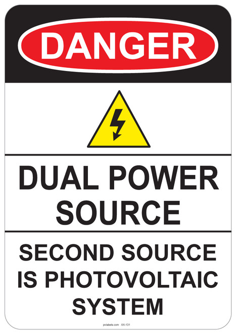 55-131 OSHA DANGER Sign: Danger Dual Power Source. Available in vinyl label, aluminum sign, and reflective options. OSHA compliant safety signage.