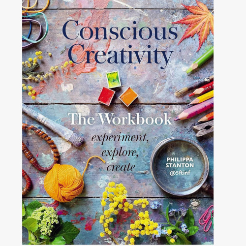 Conscious Creativity Book by Philippa Stanton