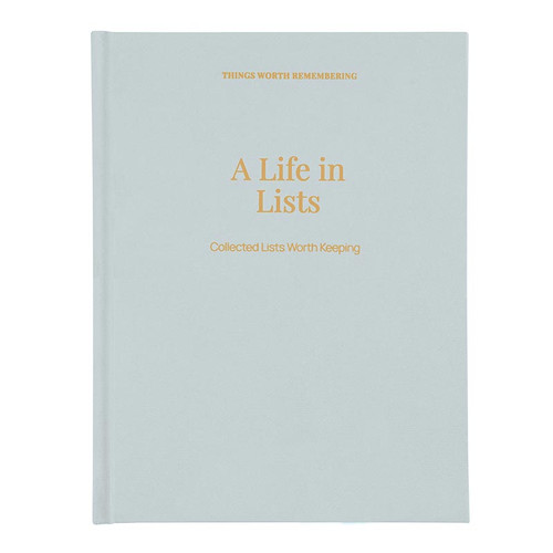 A Life in Lists - Things Worth Remembering Prompted Journal
