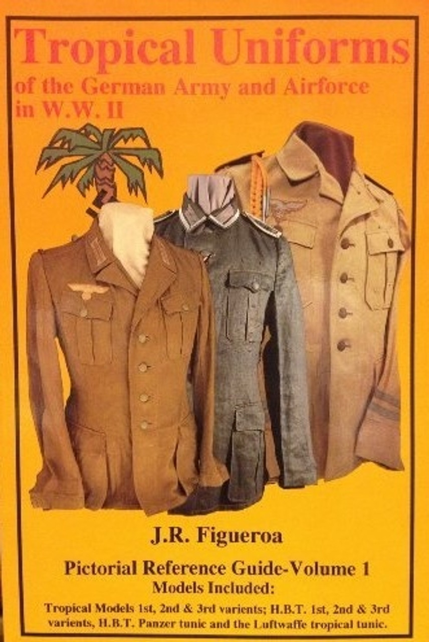 Tropical Uniforms Of German Army & Air Force in WWII