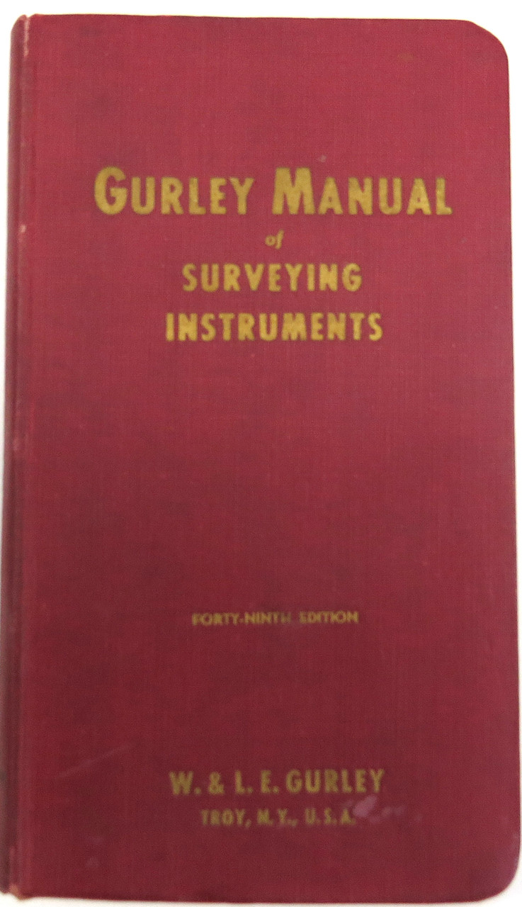 Gurley Manual of Surveying Instruments