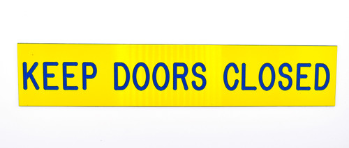 4089 KEEP DOORS CLOSED GMP Signage