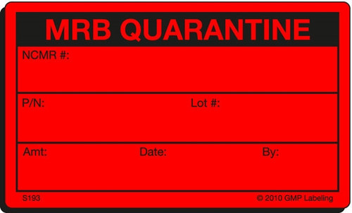 MRB Quarantine Status Label - 2.5 inch by 1.5 inch red and black label