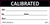 Calibrated Label with Equipment ID field. 2 inch by 1 inch white and black status label
