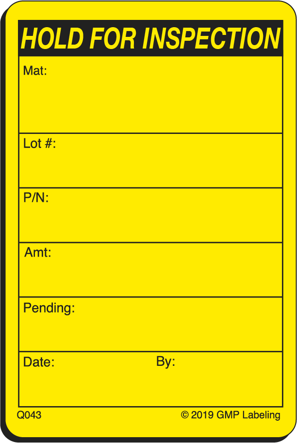 Q043  HOLD FOR INSPECTION Quality Control Label