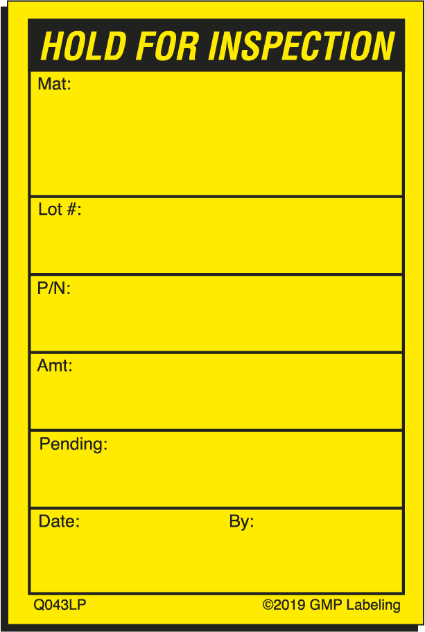 Q043LP HOLD FOR INSPECTION Quality Control Label
