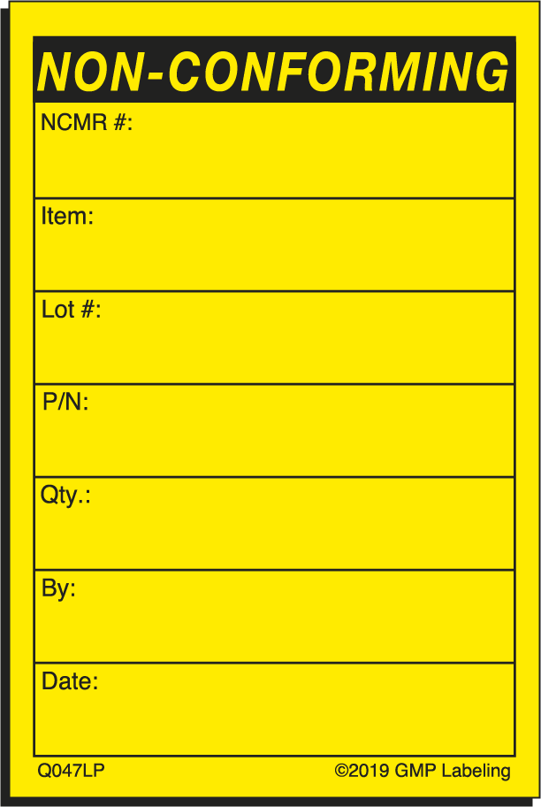 Q047LP NON-CONFORMING Quality Control Label