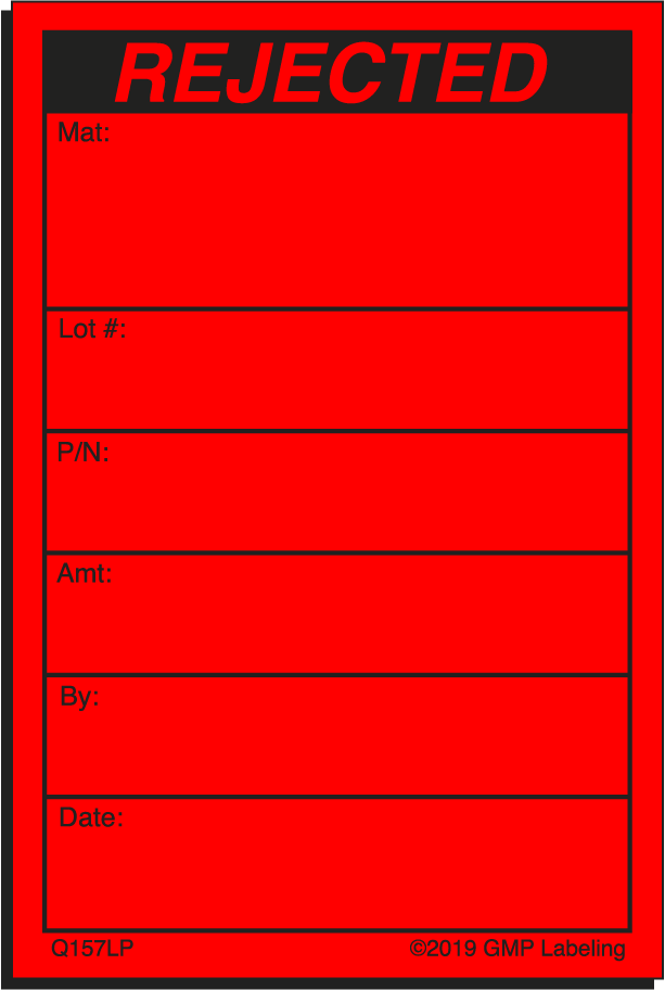 Q157LP REJECTED Quality Control Label