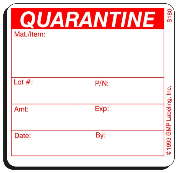 S180 QUARANTINE Status Label