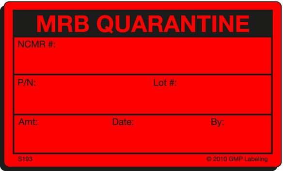 S193 MRB QUARANTINE Status Label