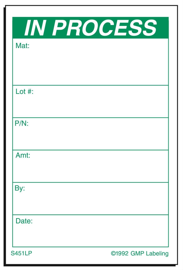 S451LP IN PROCESS Status Label