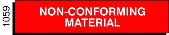 1059 NON-CONFORMING MATERIAL GMP Signage