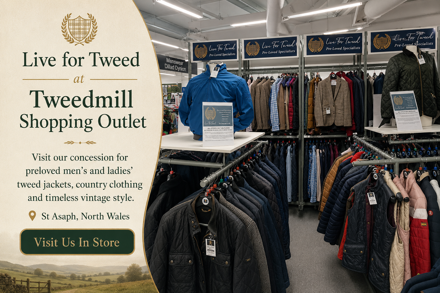 Live for Tweed located within Tweedmill Shopping Outlet