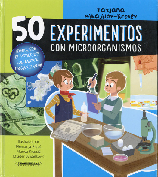 50 experimentos con microorganismos / 50 Experiments with Microorganisms