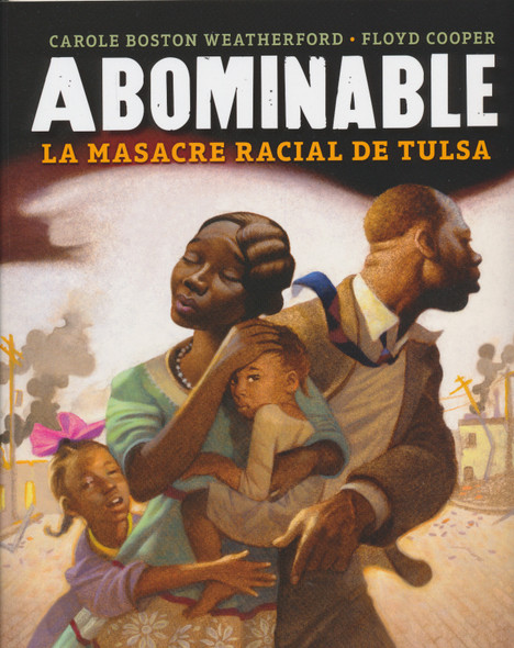 Abominable: La masacre racial de Tulsa / Unspeakable: The Tulsa Race