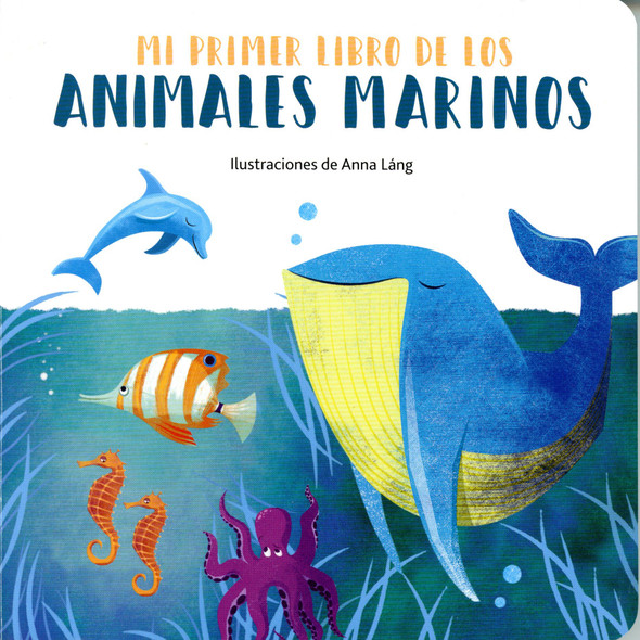 Mi primer libro de los animales marinos Cover