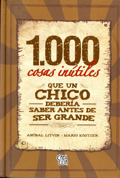 1000 cosas inUtiles que un chico deberIa saber antes de ser grande Cover
