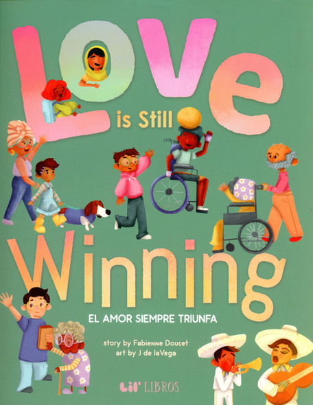 Love Is Still Winning/El amor siempre triunfa Cover