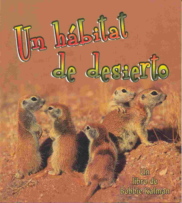 Un hábitat de desierto - A Desert Habitat