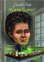 ¿QuiEn fue Marie Curie? Cover